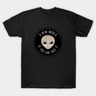 Alien Invitation (Circle) T-Shirt